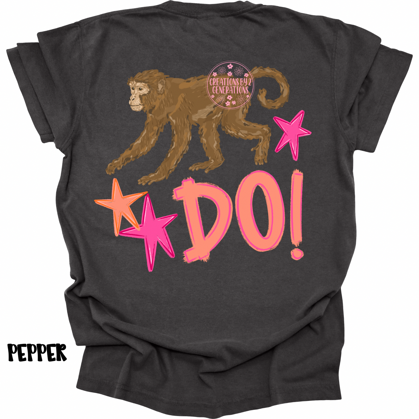 MONKEY SEE (FRONT) MONKEY DO! (BACK) PINK/ORANGE PREORDER (YOUTH)