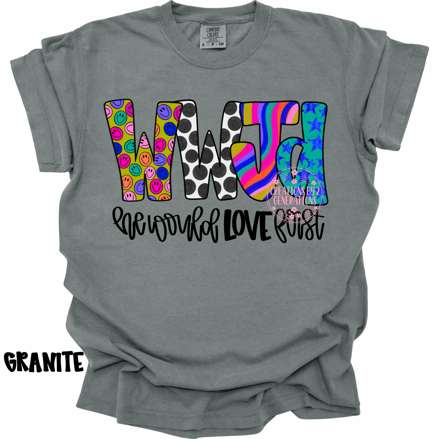WWJD HE WOULD LOVE FIRST PREORDER (YOUTH)