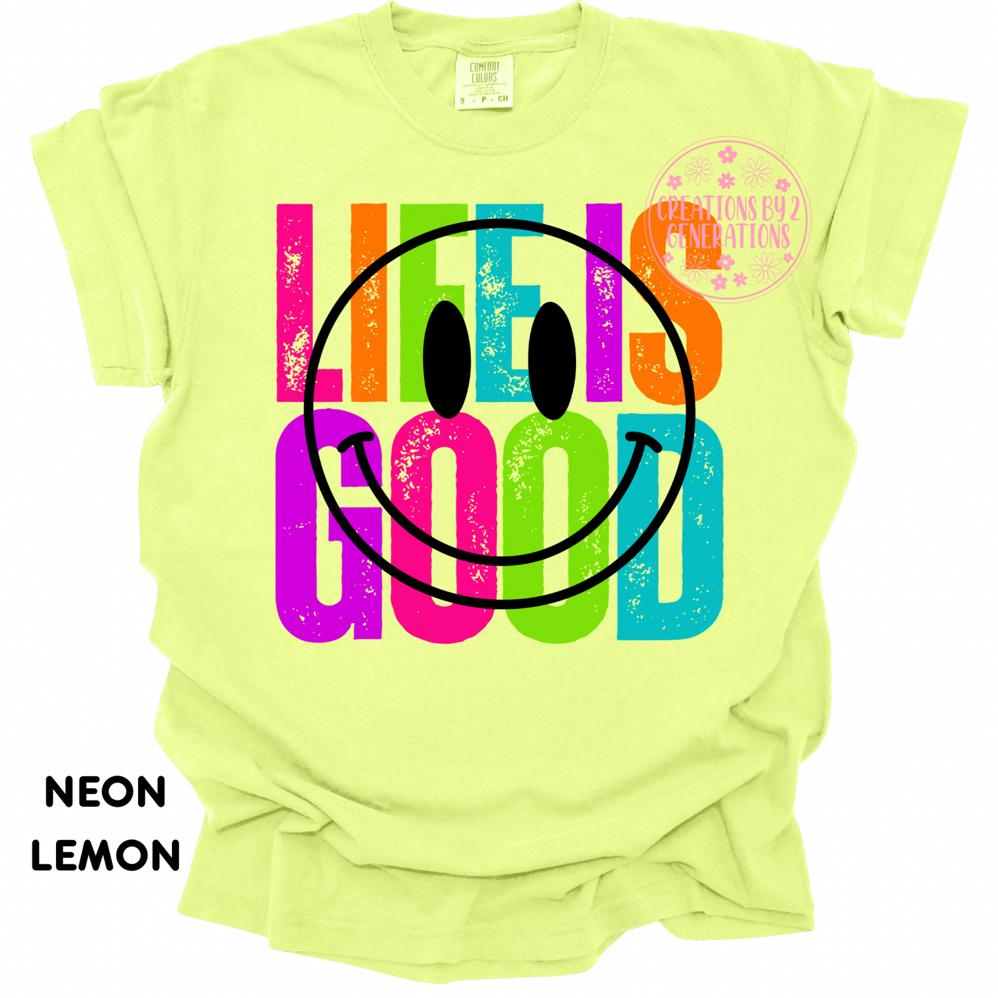 LIFE IS GOOD PRINT