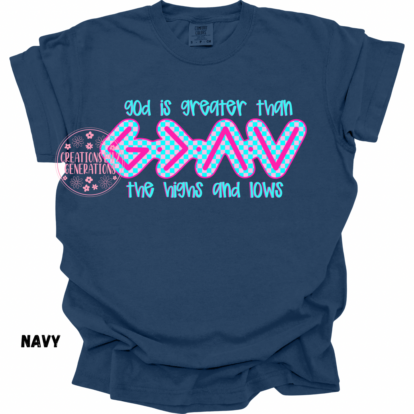 GOD IS GREATER THAN THE HIGHS AND LOWS PRINT