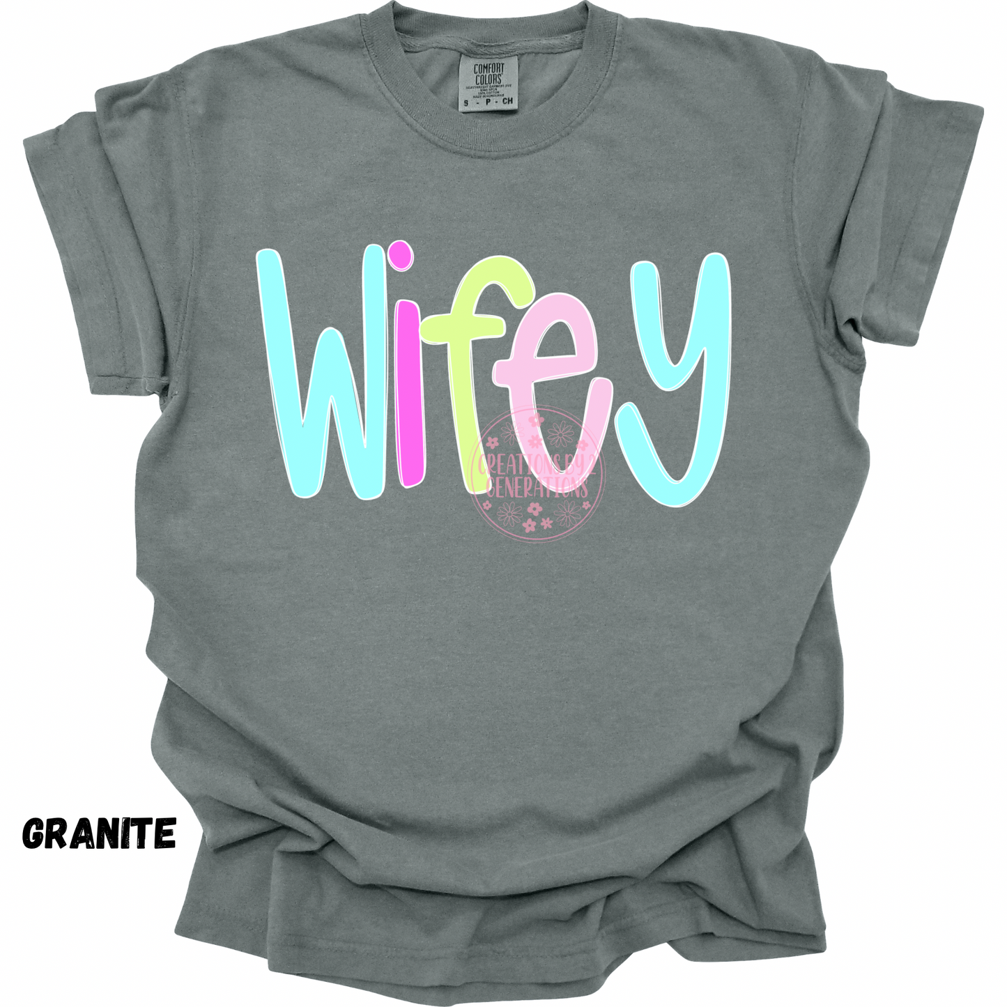 MULTICOLORED WIFEY PREORDER