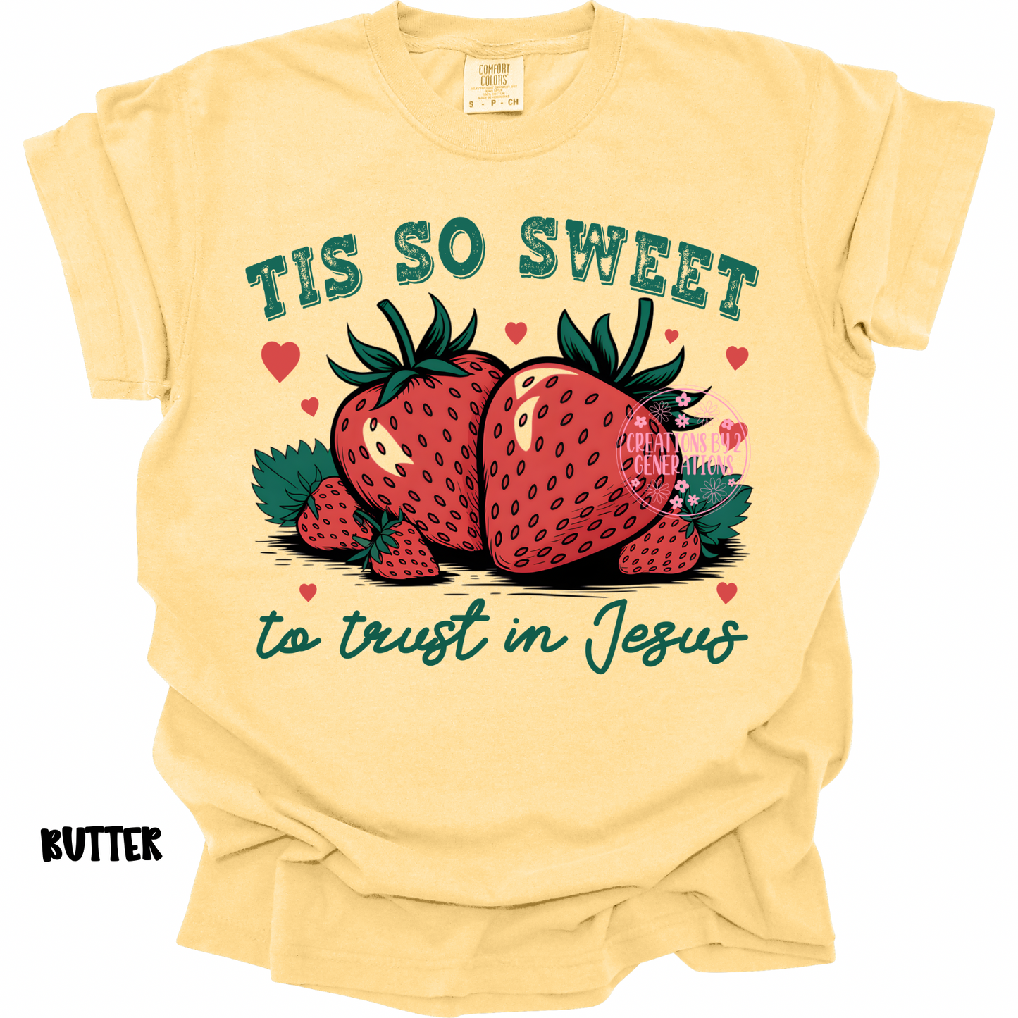 TIS SO SWEET TO TRUST IN JESUS STRAWBERRIES PREORDER