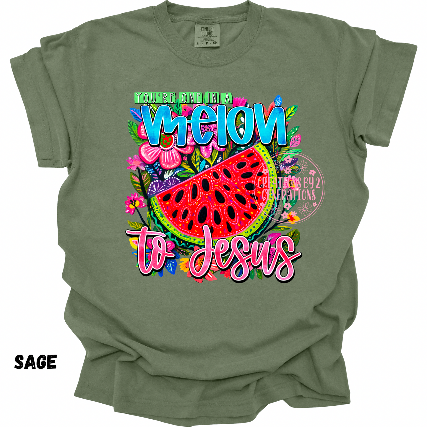 YOU’RE ONE IN A MELON TO JESUS PRINT