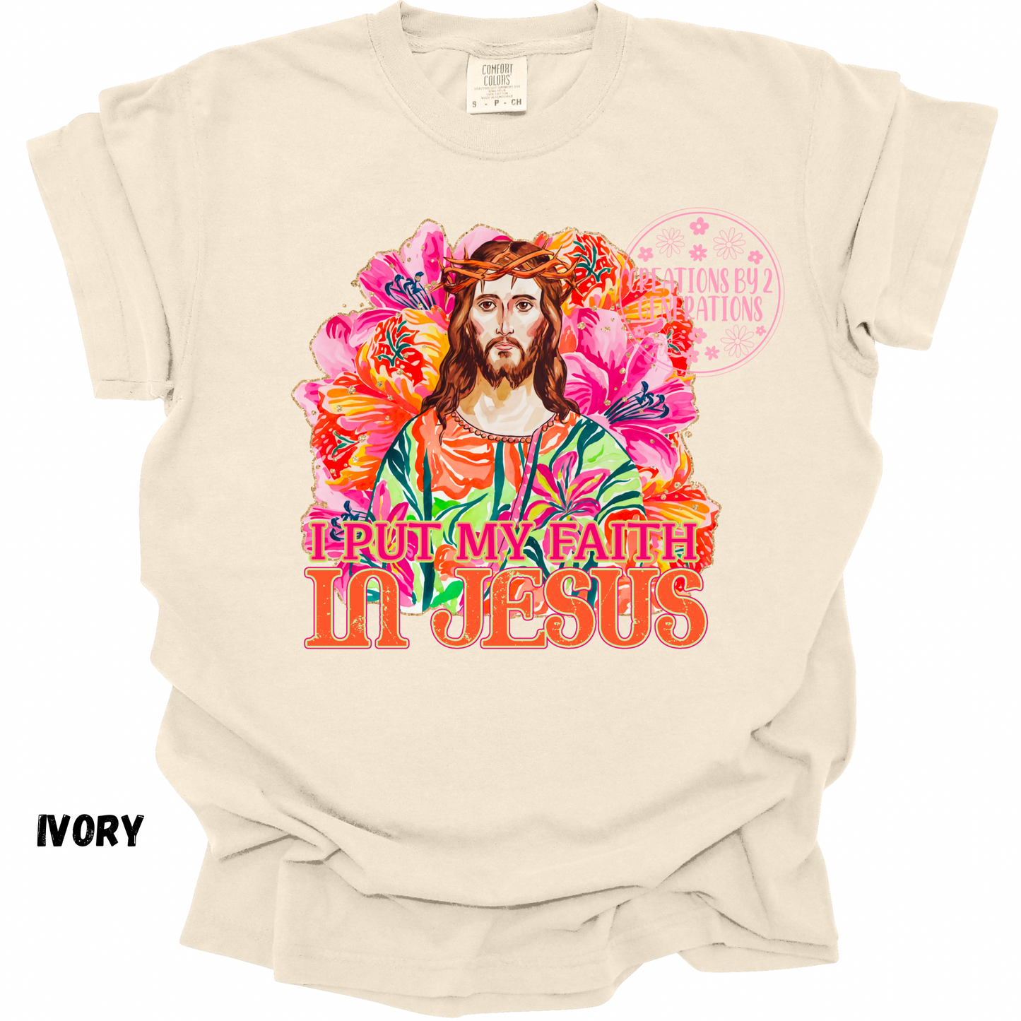 I PUT MY FAITH IN JESUS PRINT