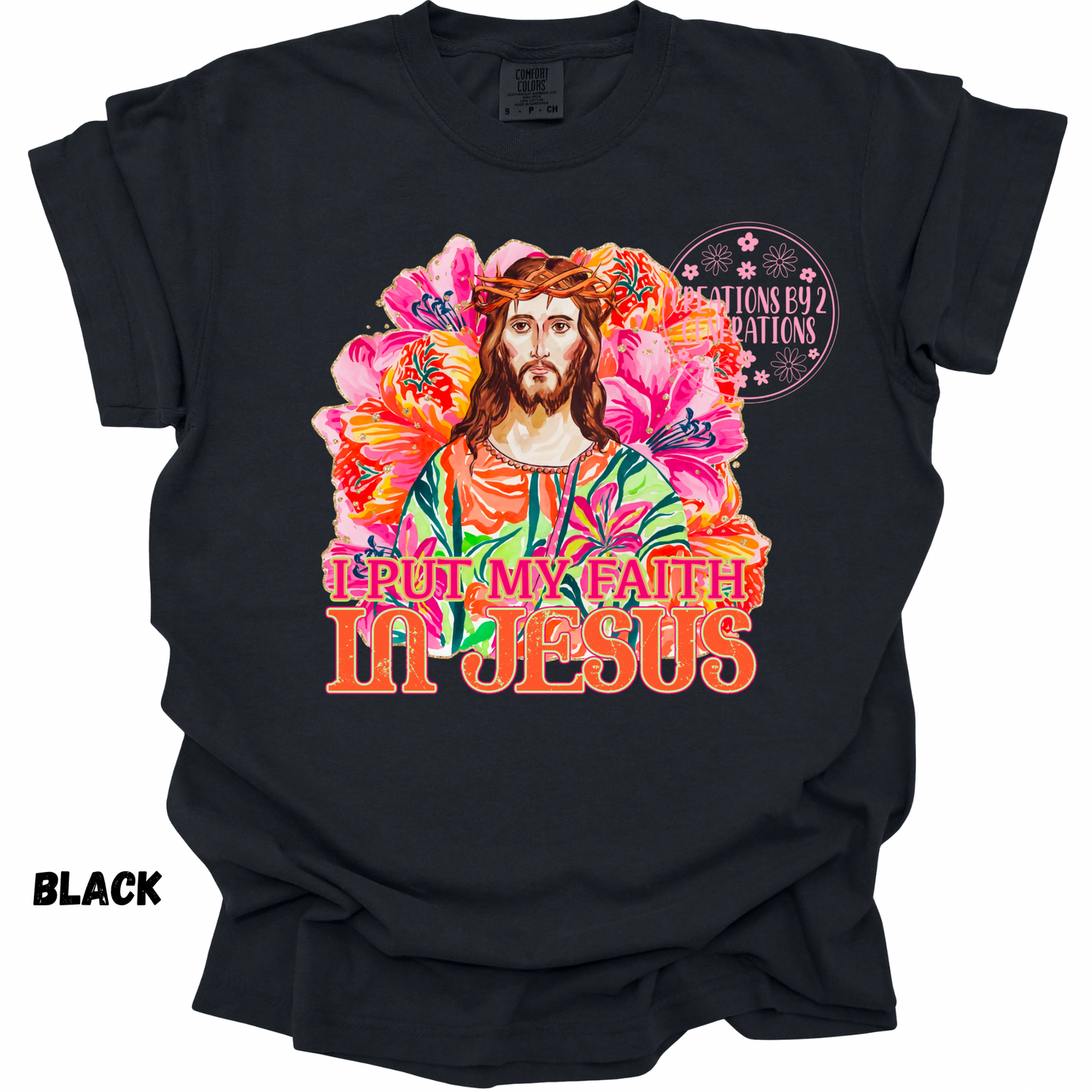 I PUT MY FAITH IN JESUS PRINT