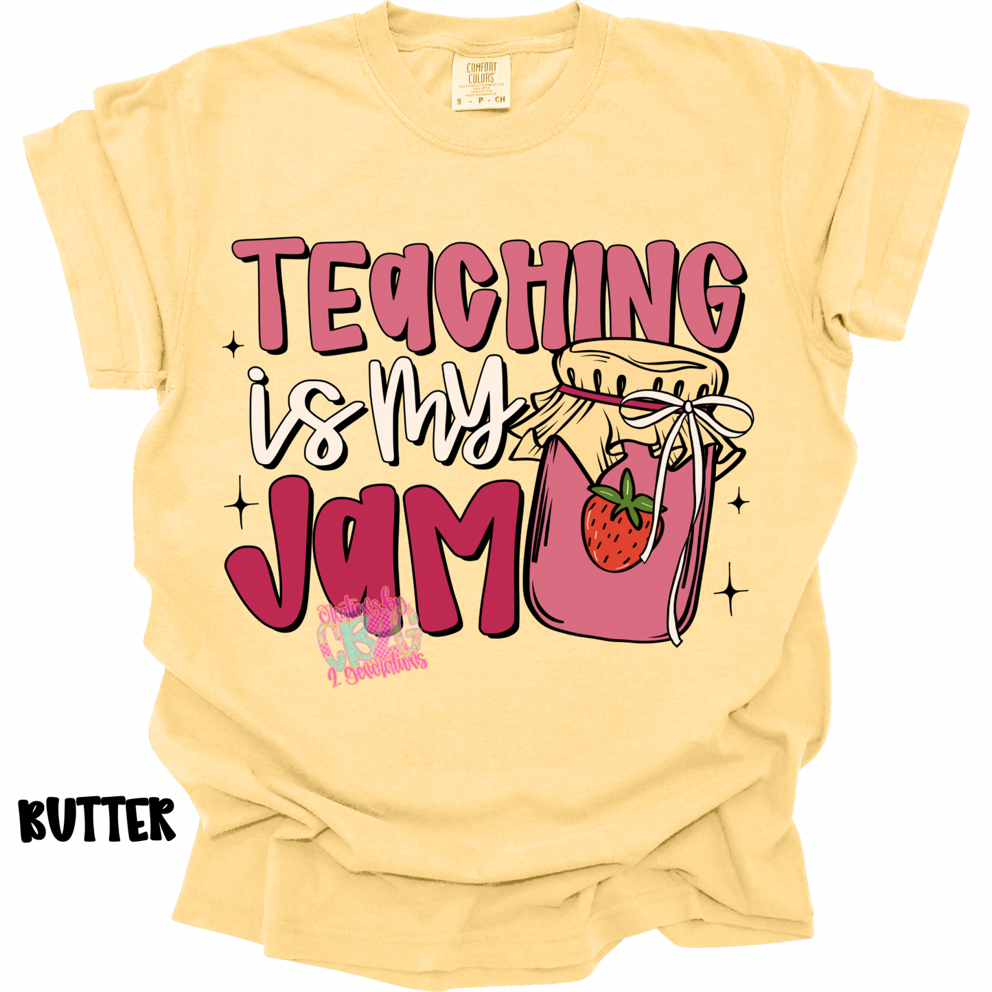 TEACHING IS MY JAM PREORDER