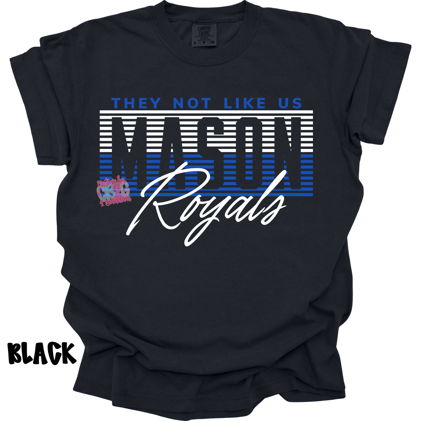 THEY NOT LIKE US MASON ROYALS PREORDER