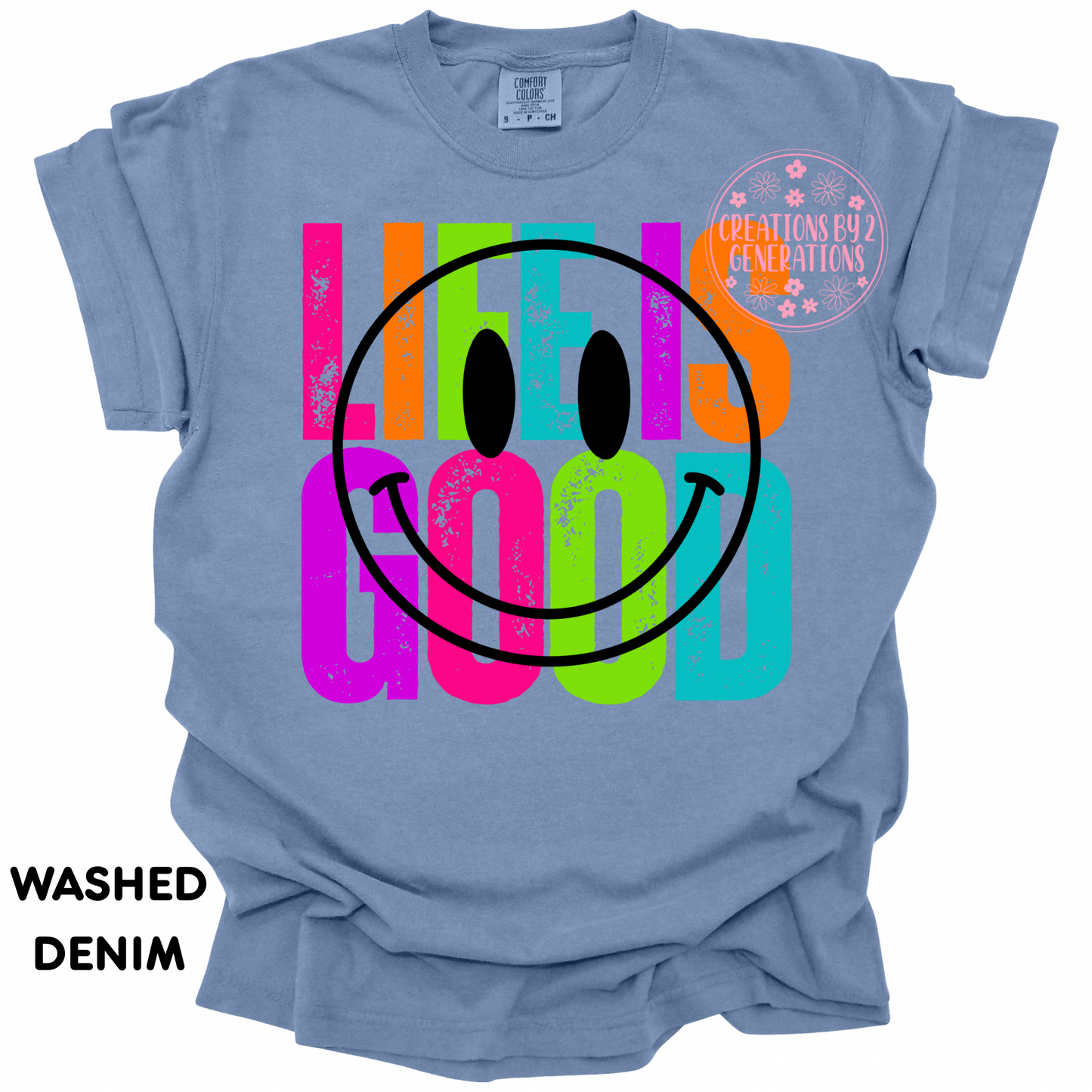 LIFE IS GOOD PRINT