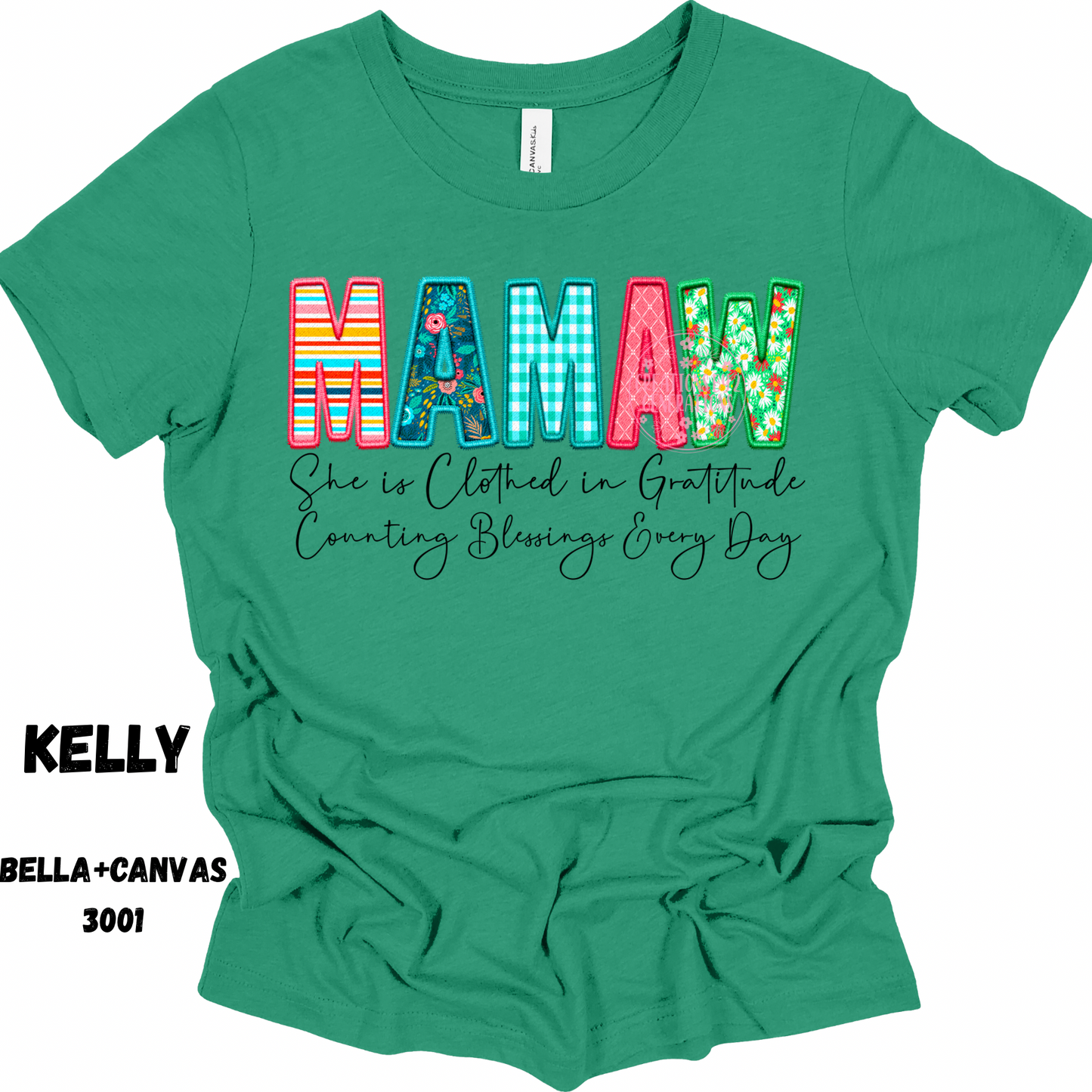 MAMAW SHE IS CLOTHED IN GRATITUDE PREORDER BELLA+CANVAS SS