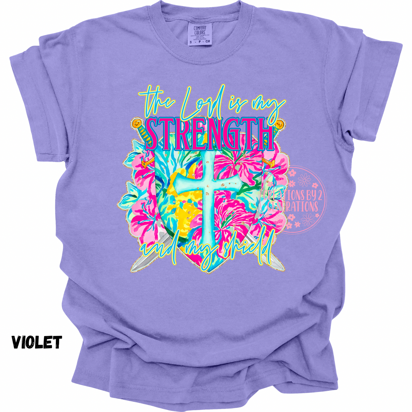 THE LORD IS MY STRENGTH AND MY SHIELD PRINT