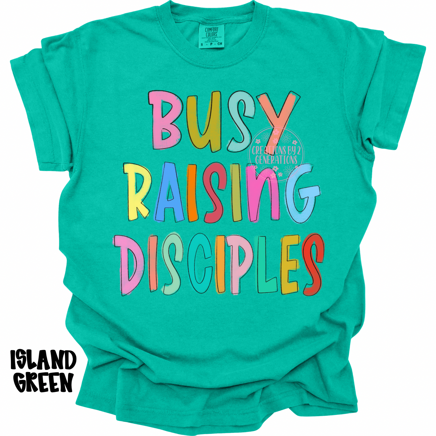 BUSY RAISING DISCIPLES MULTI COLORED PREORDER