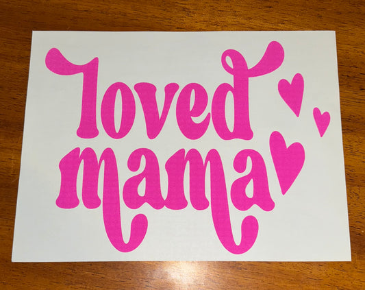 LOVED MAMA PINK PRINT