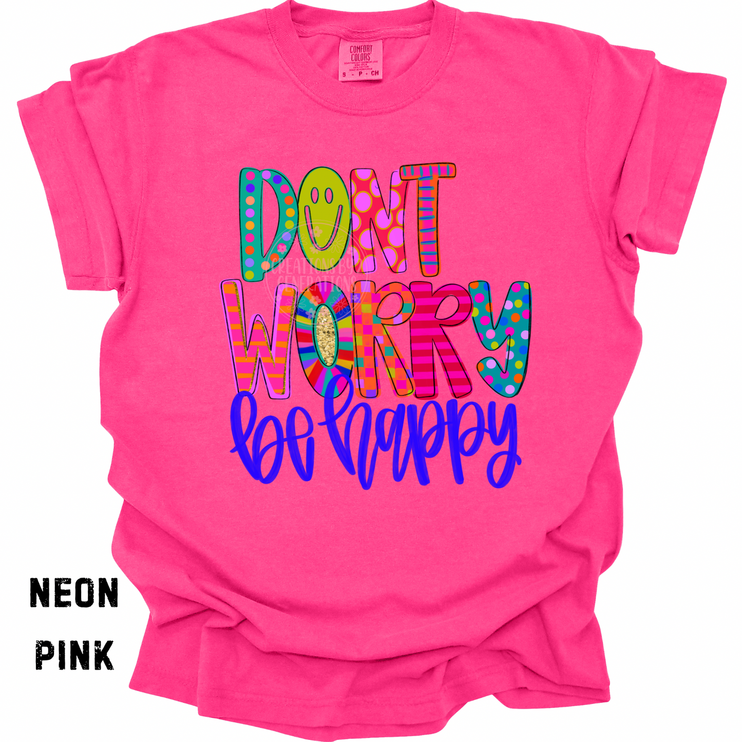 DON’T WORRY BE HAPPY