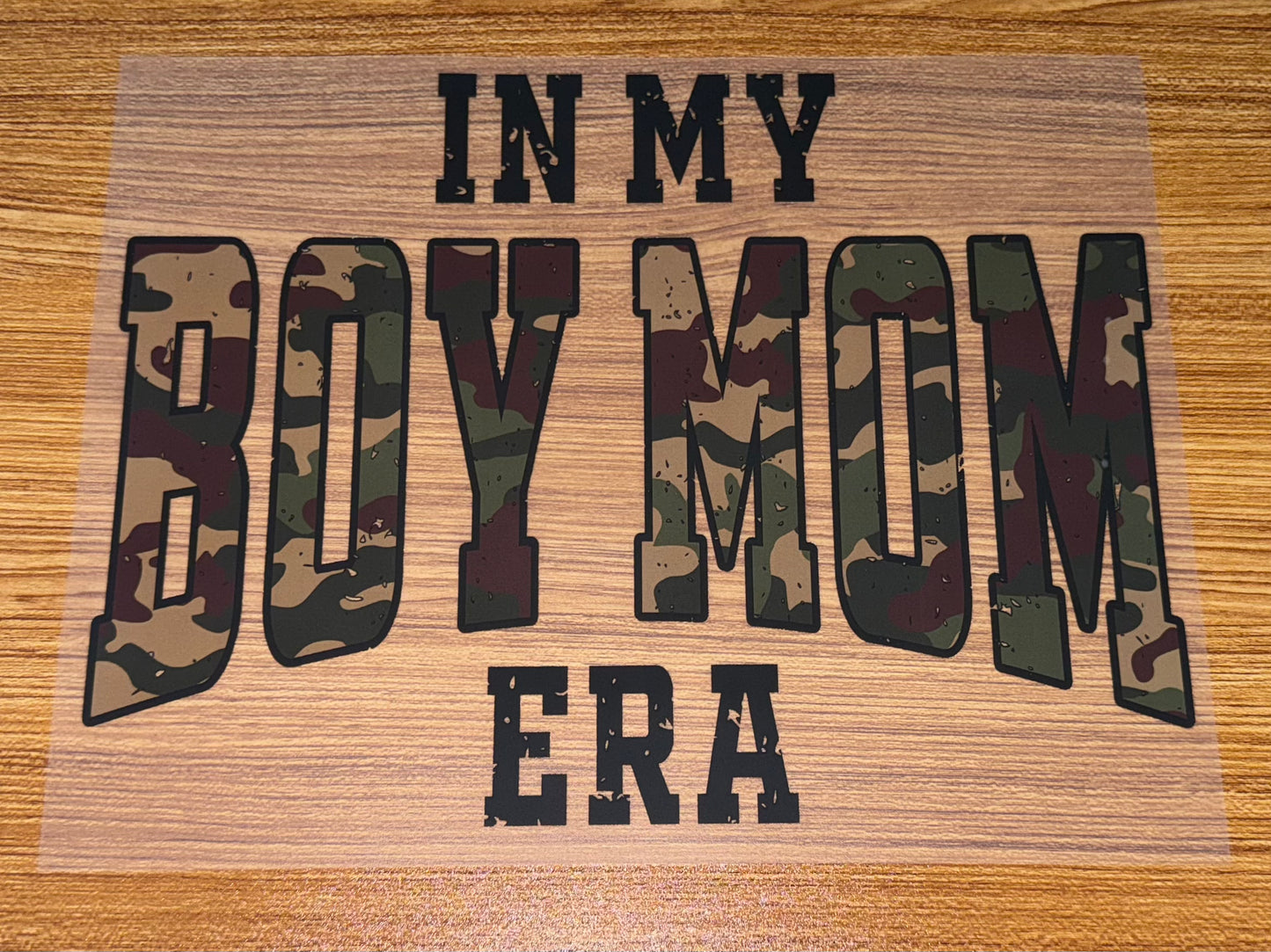 IN MY BOY MOM ERA CAMO PRINT