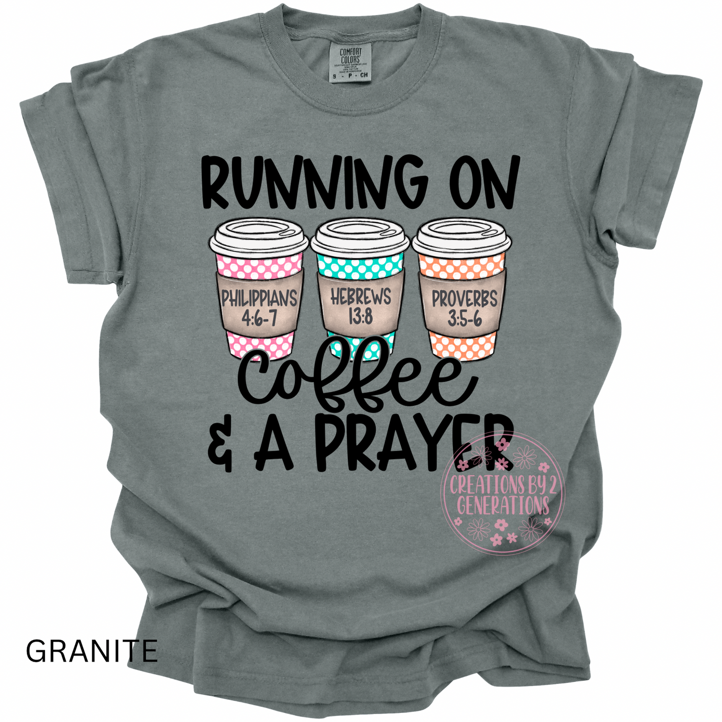 RUNNING ON COFFEE & A PRAYER (PRINT ONLY)