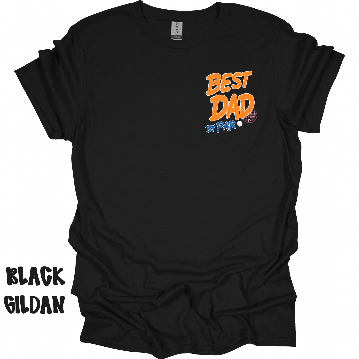 BEST DAD BY PAR WITH FRONT POCKET DESIGN PREORDER GILDAN BRAND