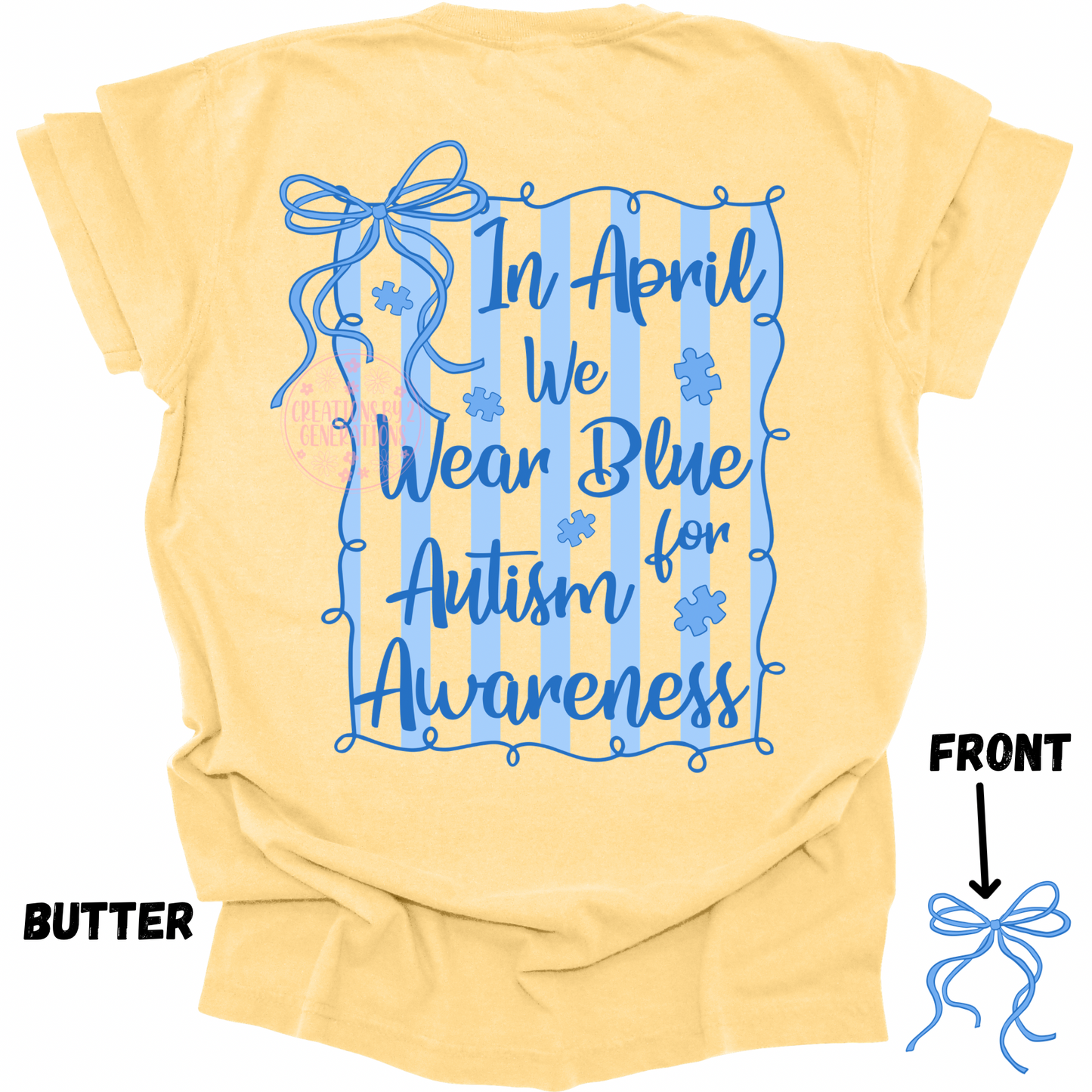 IN APRIL WE WEAR BLUE FOR AUTISM AWARENESS PREORDER