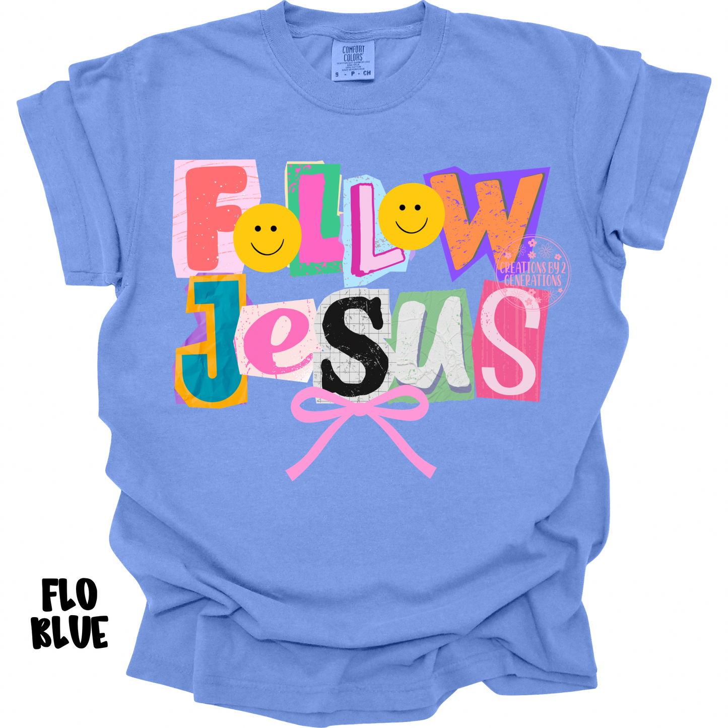 FOLLOW JESUS WITH PINK BOW PREORDER