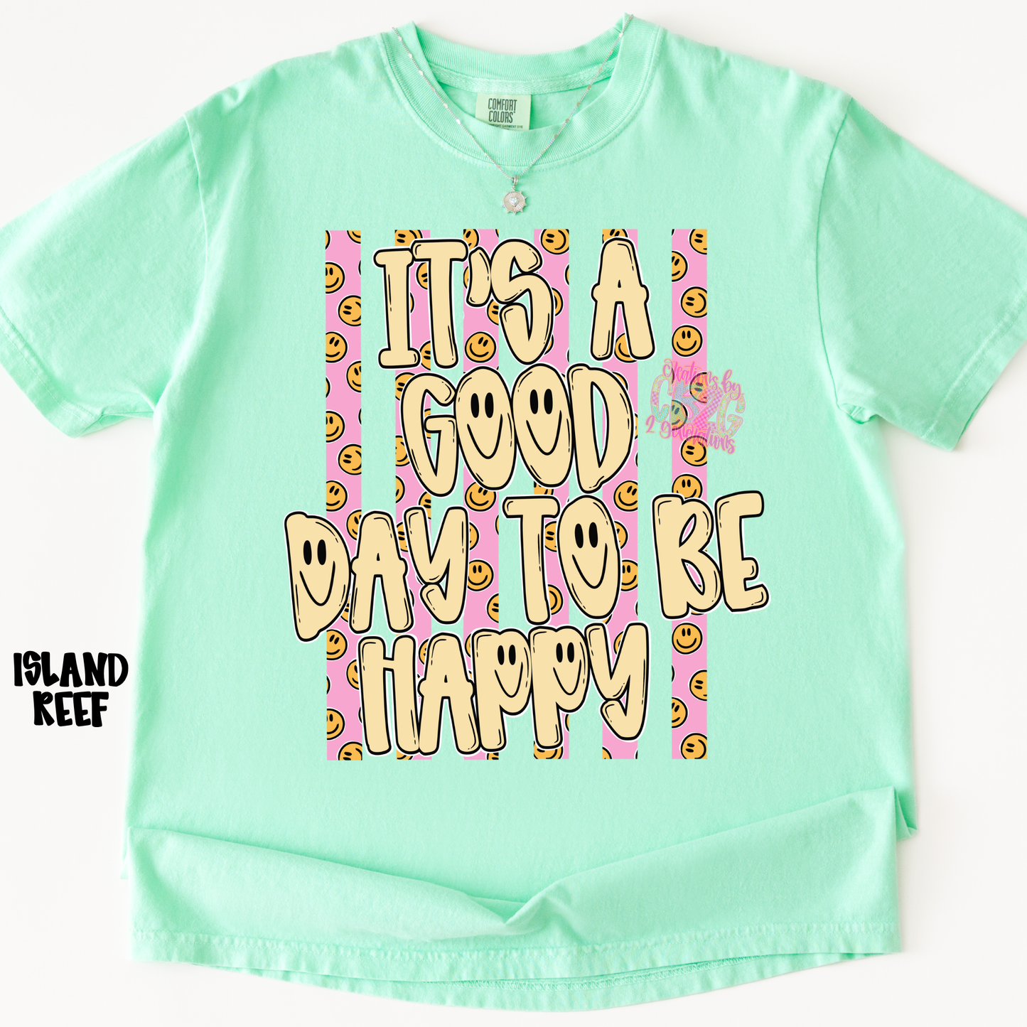 IT’S A GOOD DAY TO BE HAPPY SMILEY FACES PREORDER