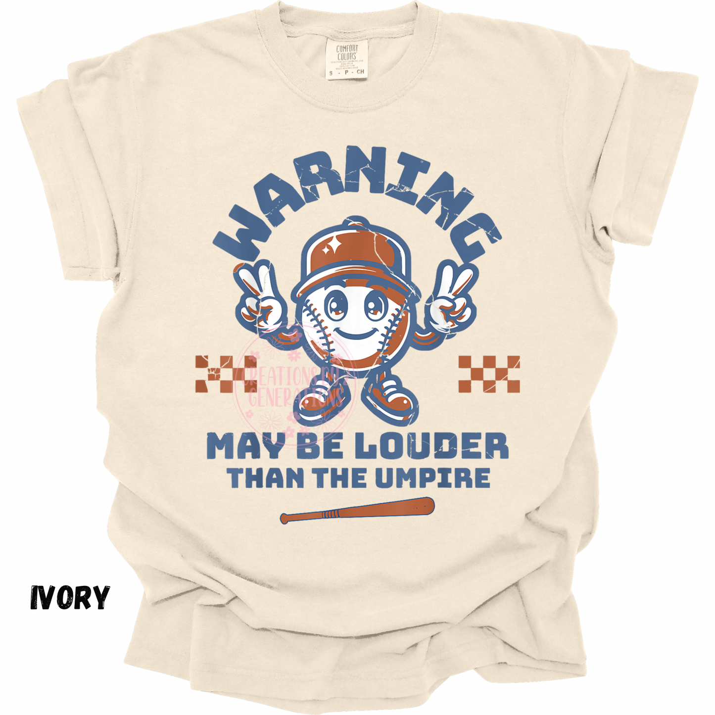 WARNING MAY BE LOUDER THAN THE UMPIRE BASEBALL PREORDER