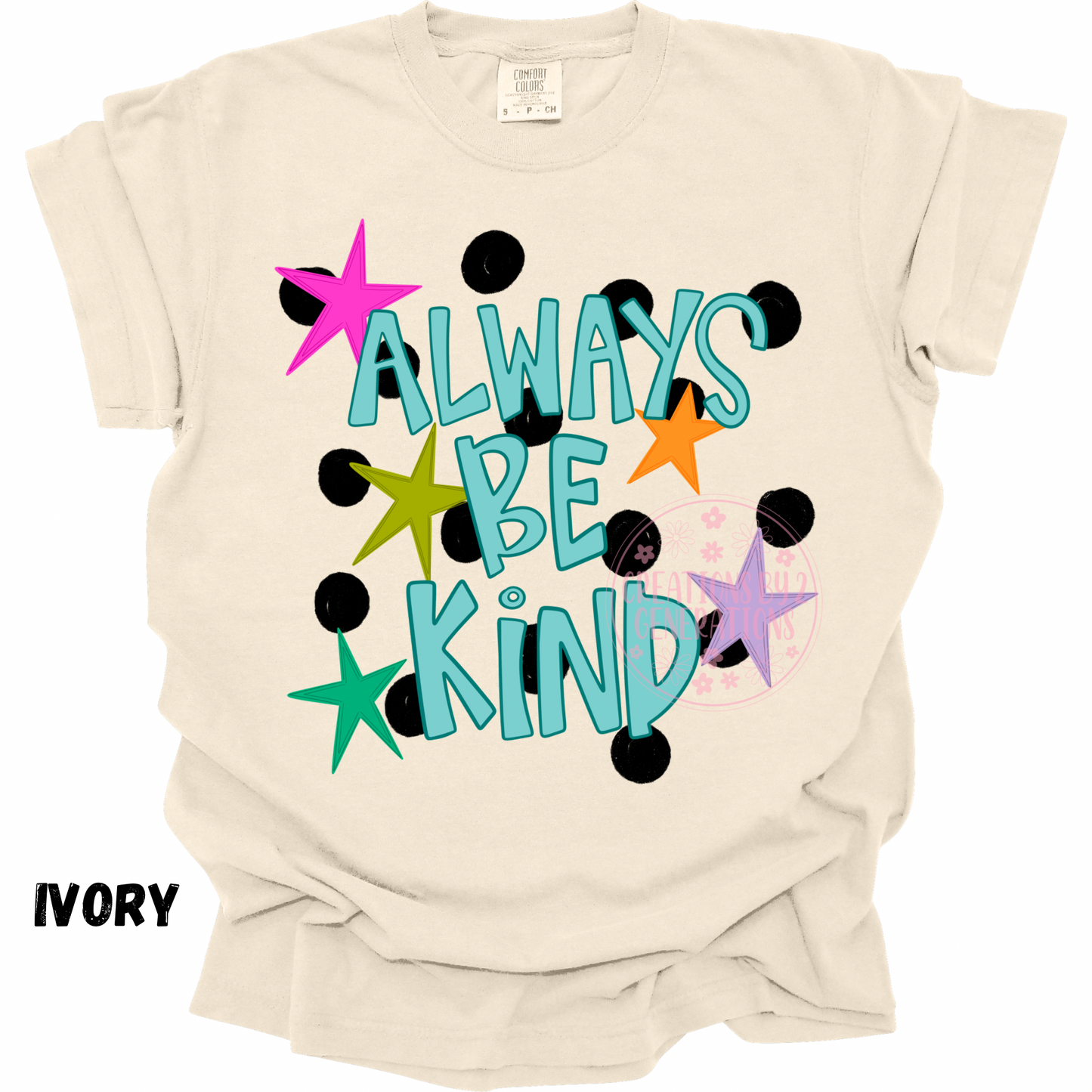 ALWAYS BE KIND PREORDER