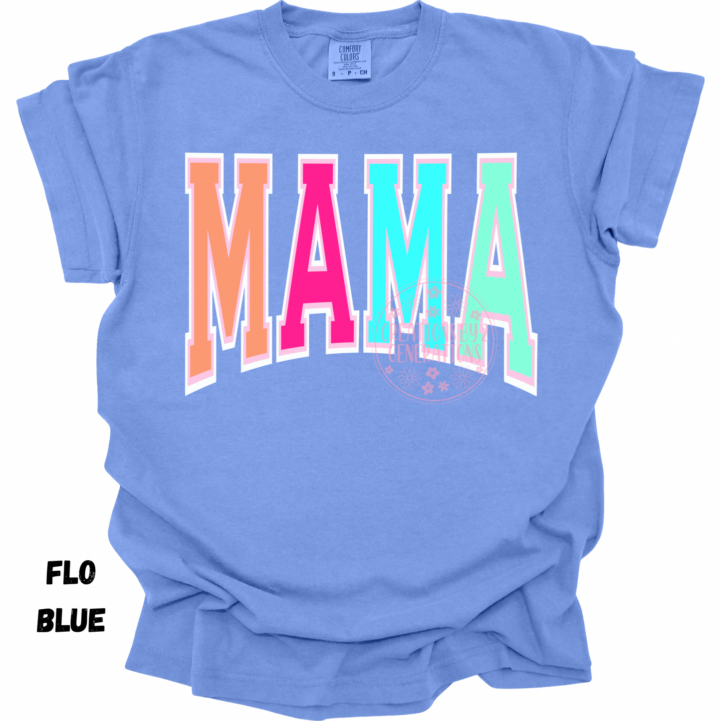 MAMA MULTICOLORED PREORDER