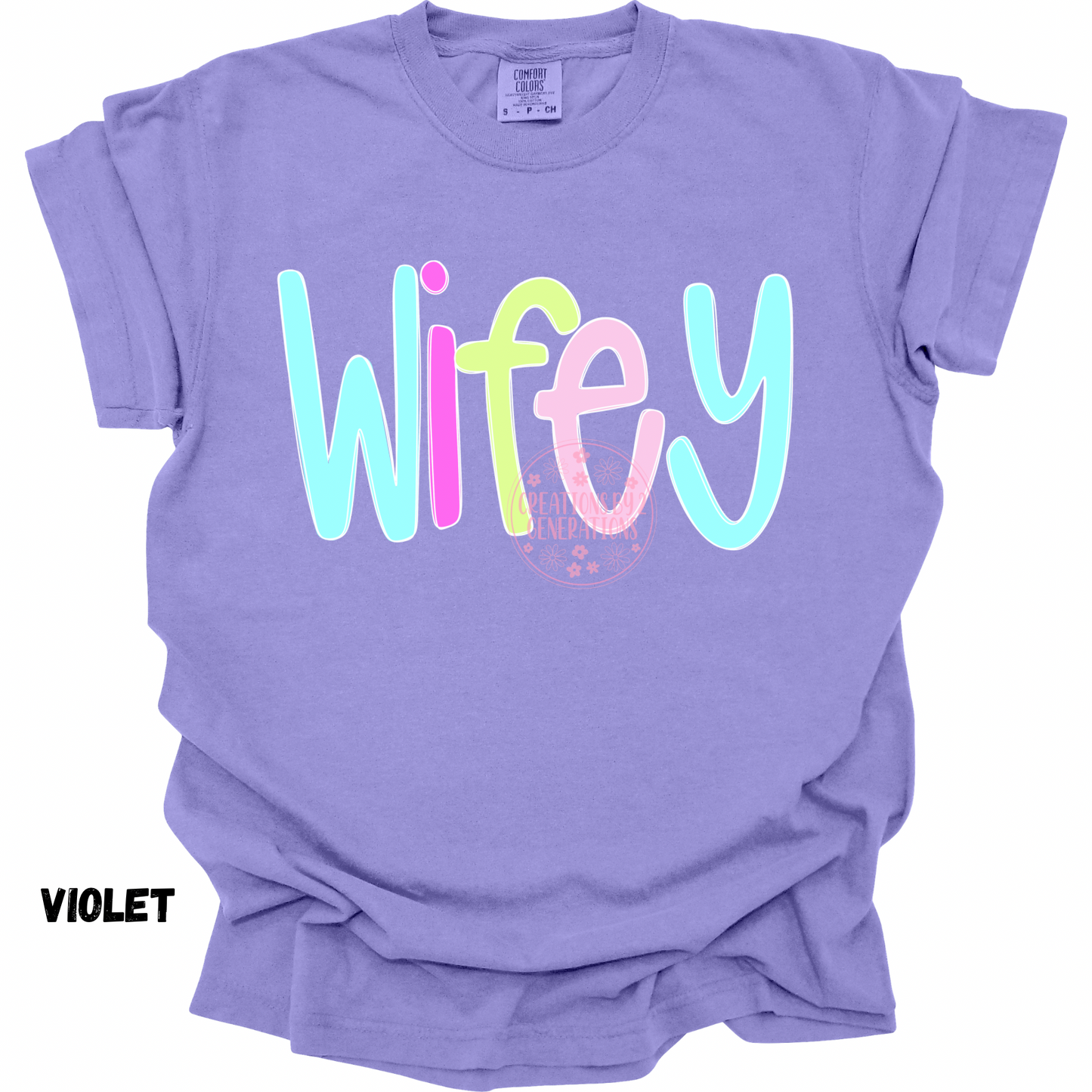 MULTICOLORED WIFEY PREORDER