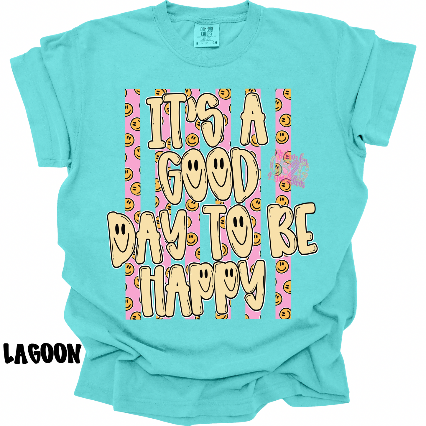 IT’S A GOOD DAY TO BE HAPPY SMILEY FACES PREORDER