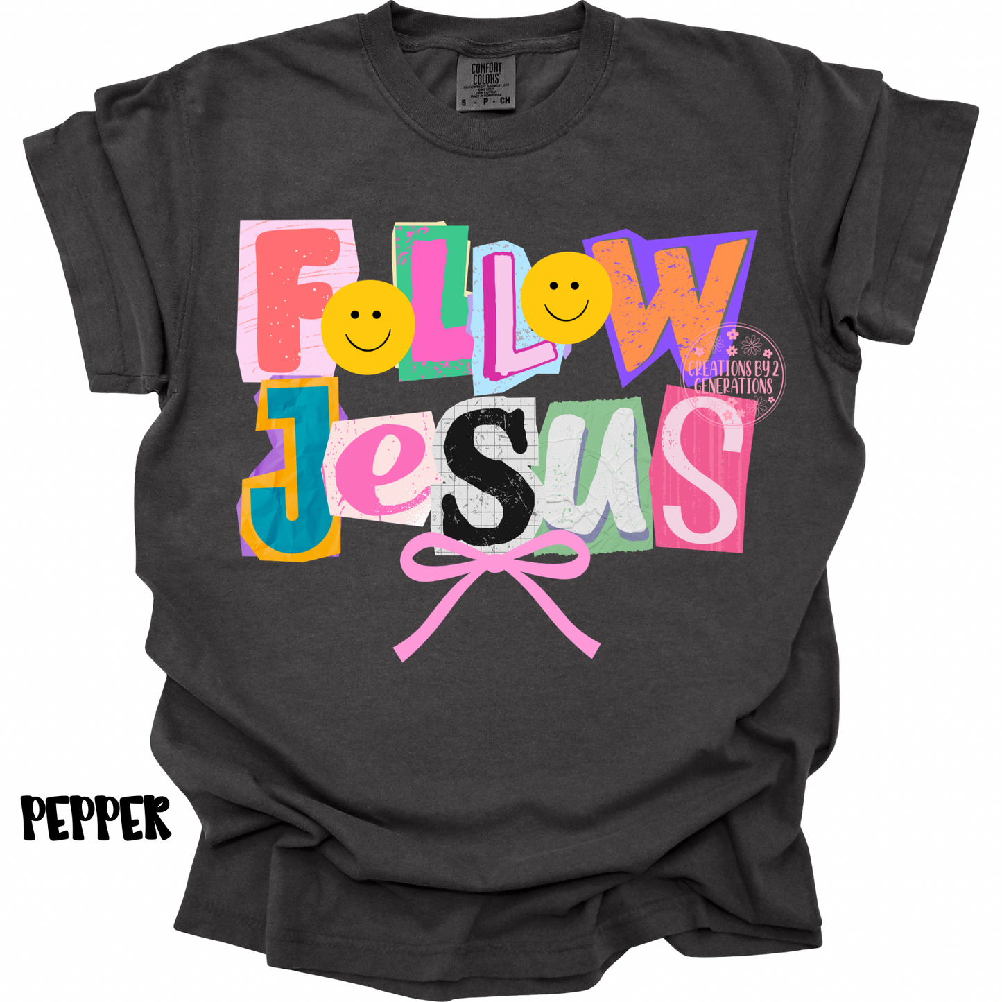 FOLLOW JESUS WITH PINK BOW PREORDER