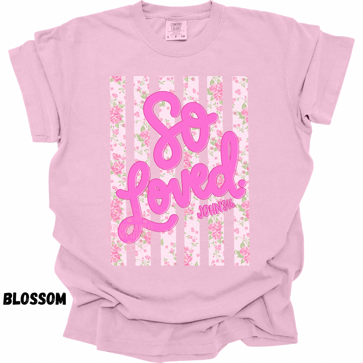 SO LOVED 3:16 PINK CURSIVE PREORDER