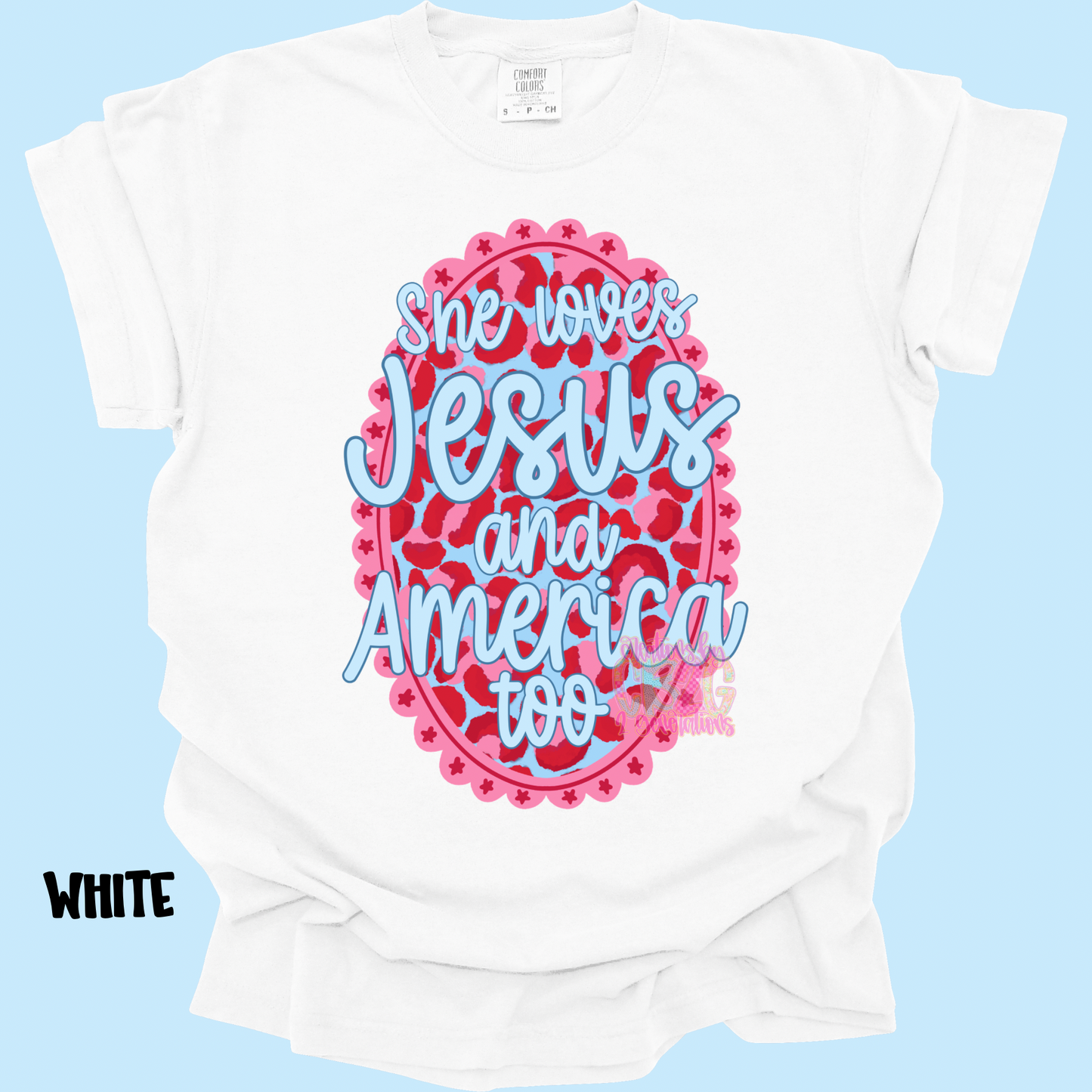 SHE LOVES JESUS AND AMERICA TOO PREORDER