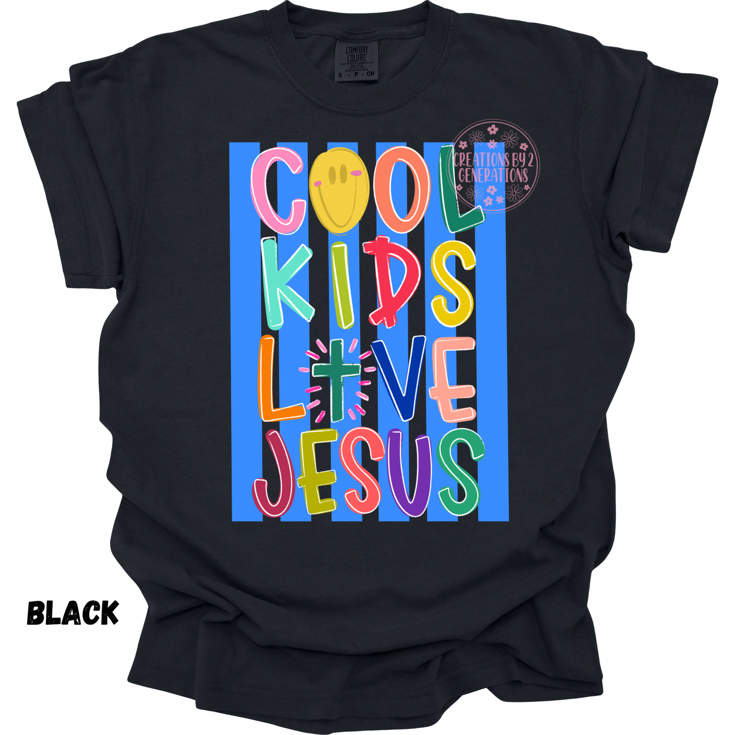 COOL KIDS LOVE JESUS PREORDER