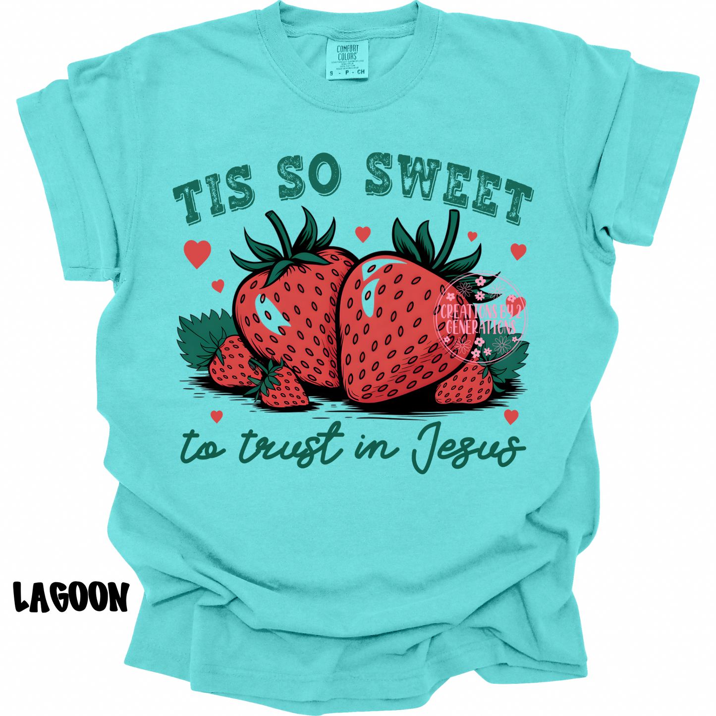 TIS SO SWEET TO TRUST IN JESUS STRAWBERRIES PREORDER (YOUTH)