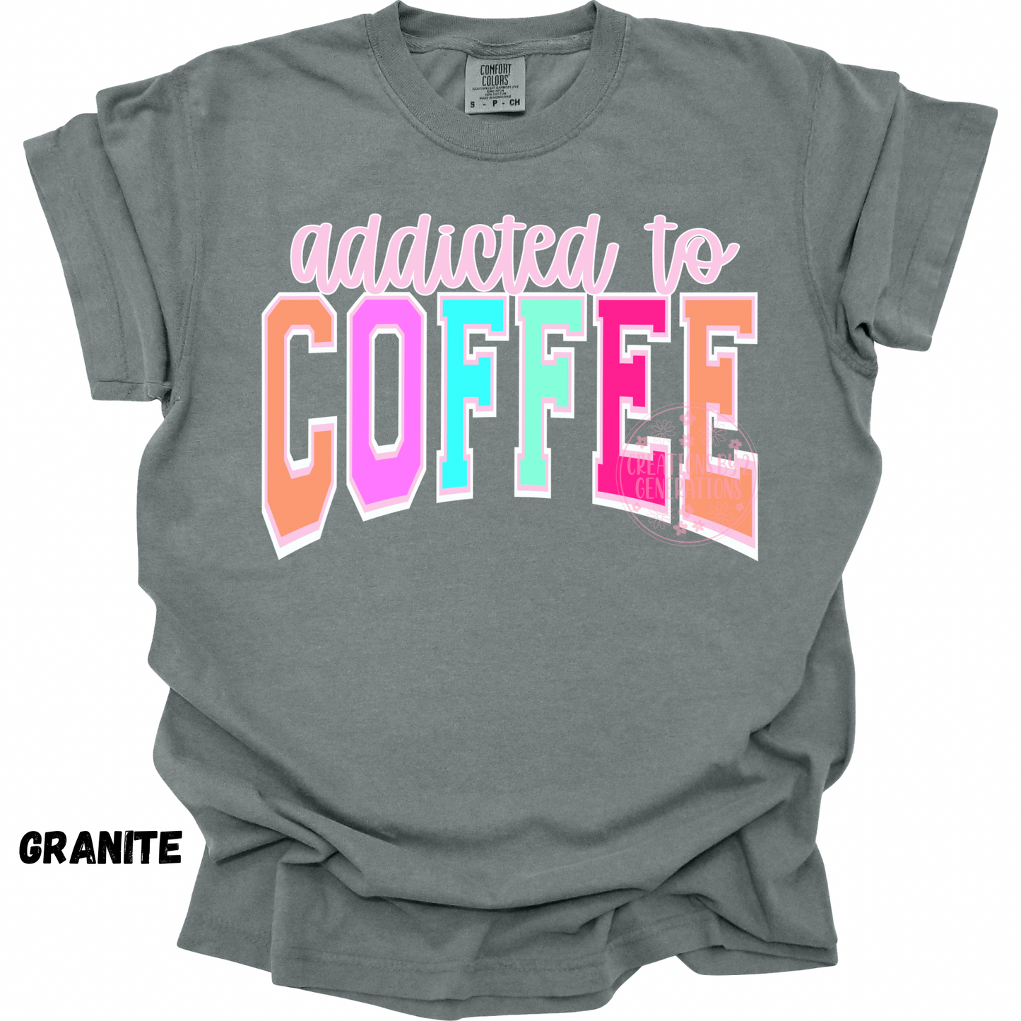 ADDICTED TO COFFEE COLORFUL PREORDER