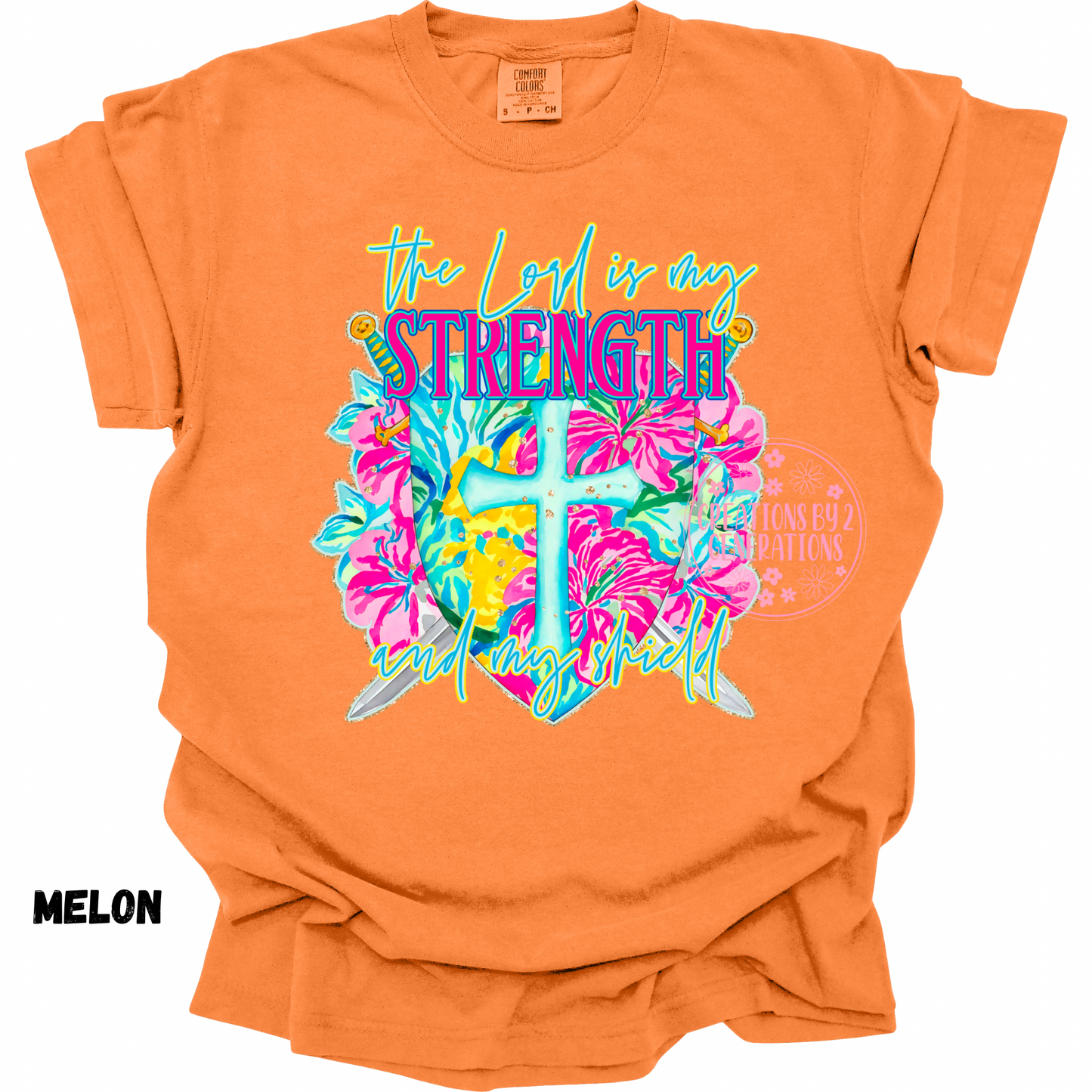 THE LORD IS MY STRENGTH AND MY SHIELD PREORDER