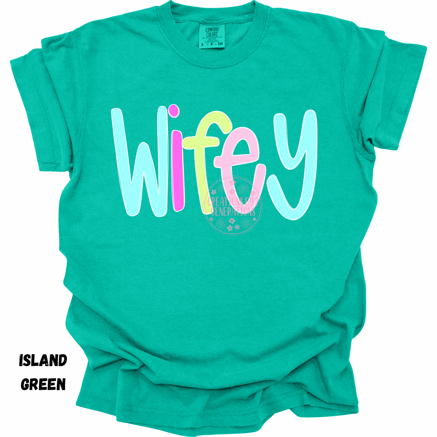 MULTICOLORED WIFEY PREORDER