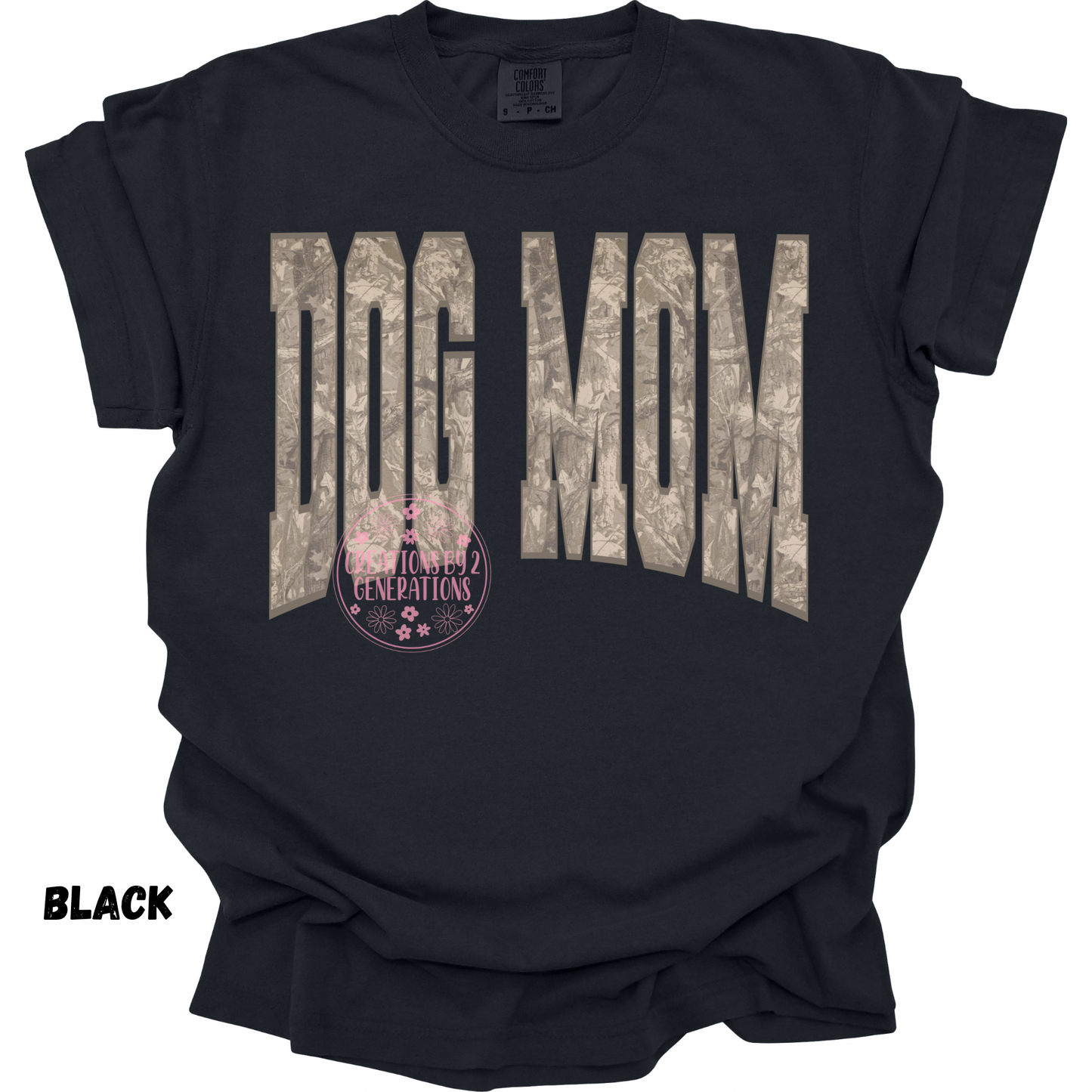 DOG MOM CAMO PREORDER