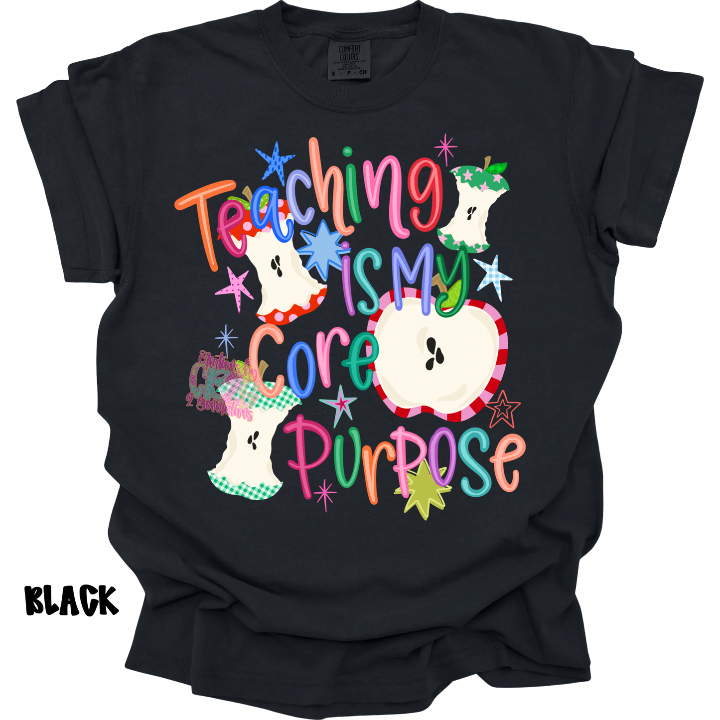 TEACHING IS MY CORE PURPOSE PREORDER