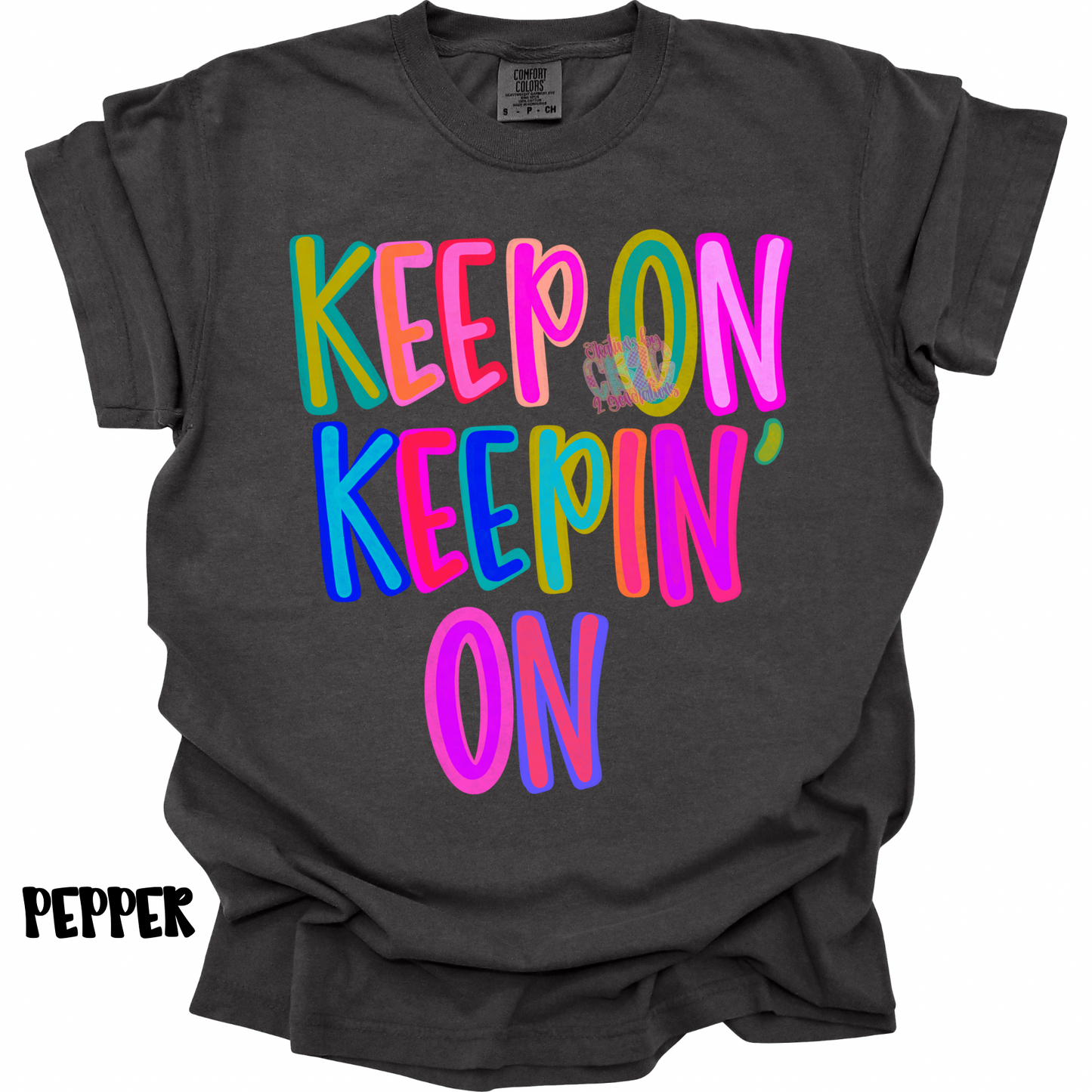 KEEP ON KEEPIN’ ON PREORDER