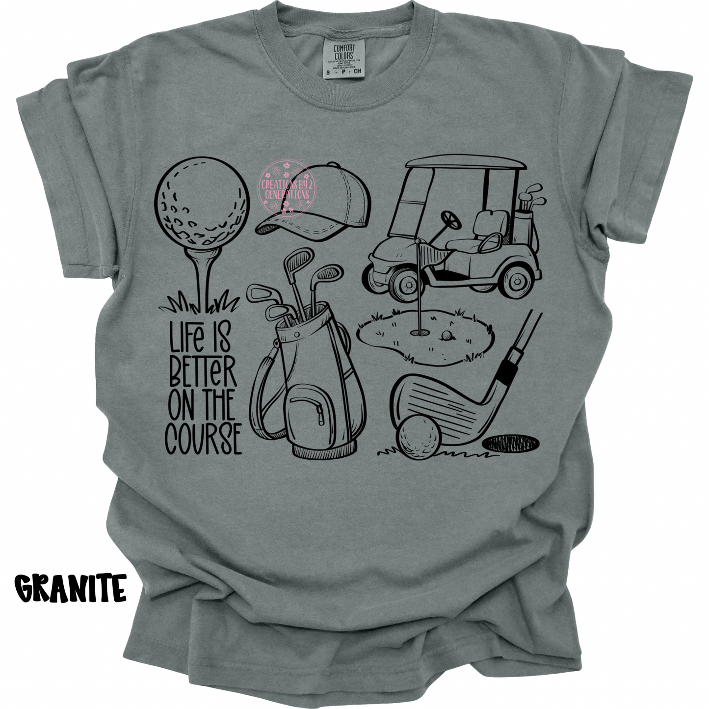 LIFE IS BETTER ON THE COURSE BLACK PREORDER