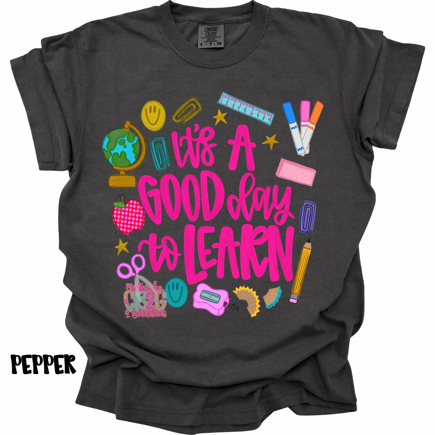 IT’S A GOOD DAY TO LEARN PINK FONT PREORDER