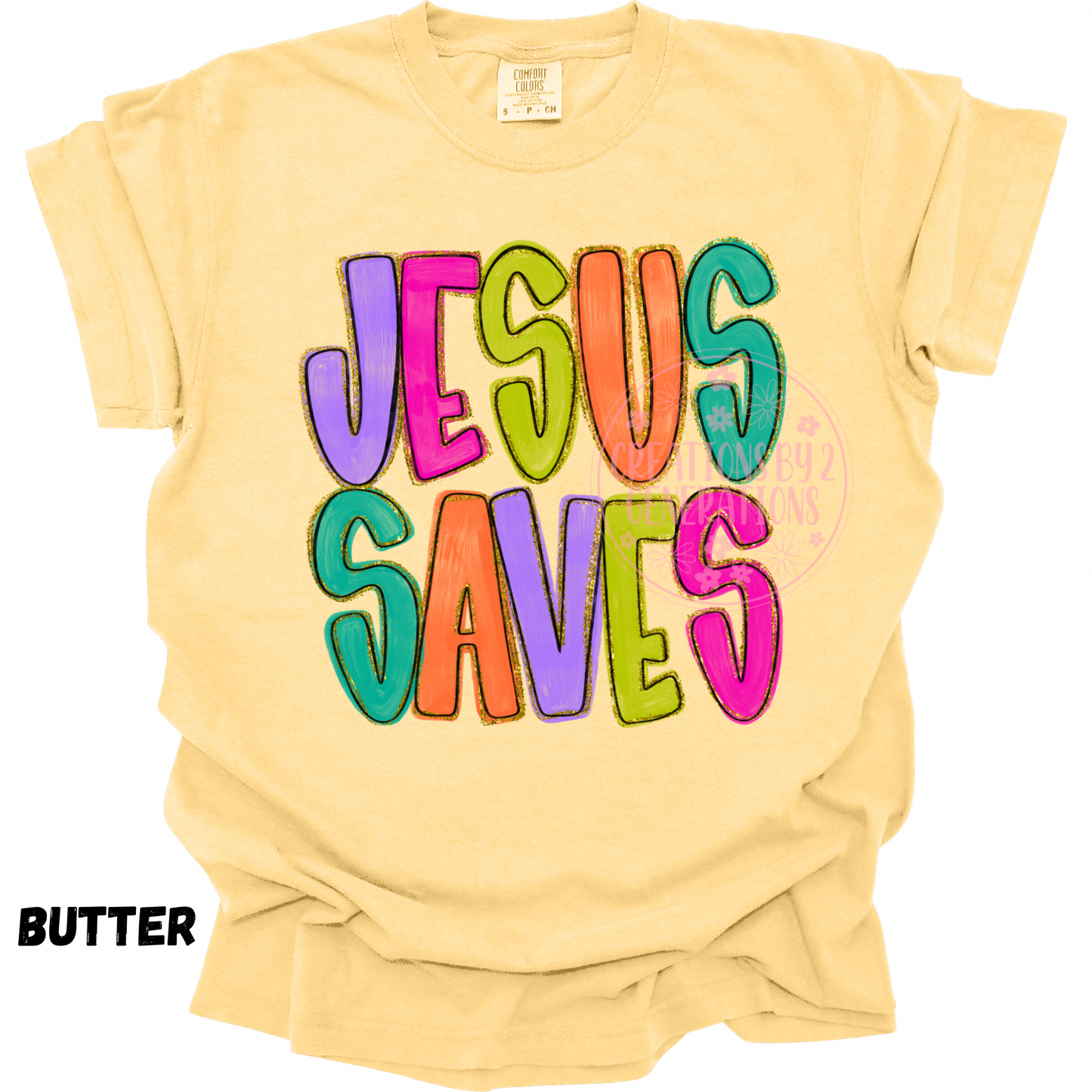 JESUS SAVES COLORFUL PREORDER