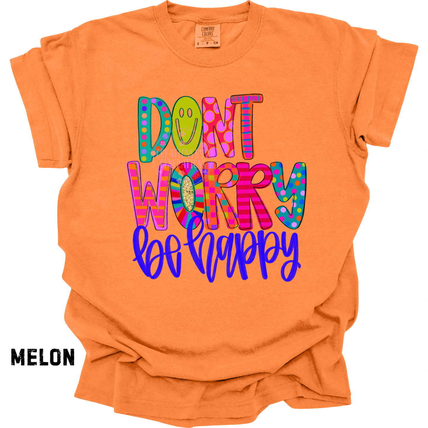 DON’T WORRY BE HAPPY