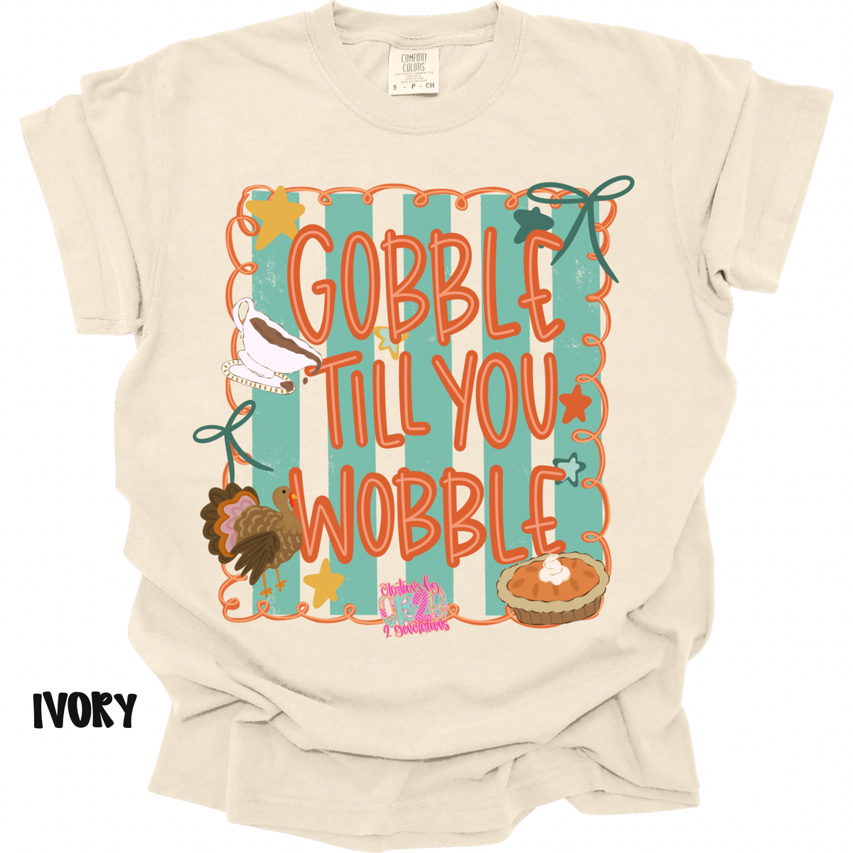 GOBBLE TILL YOU WOBBLE PREORDER