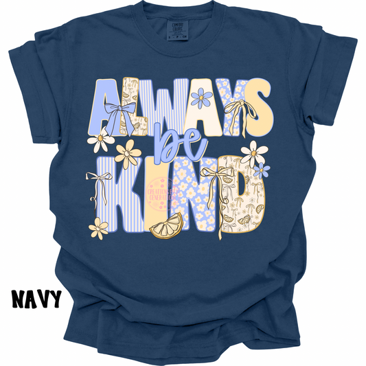 ALWAYS BE KIND WITH LEMONS PREORDER