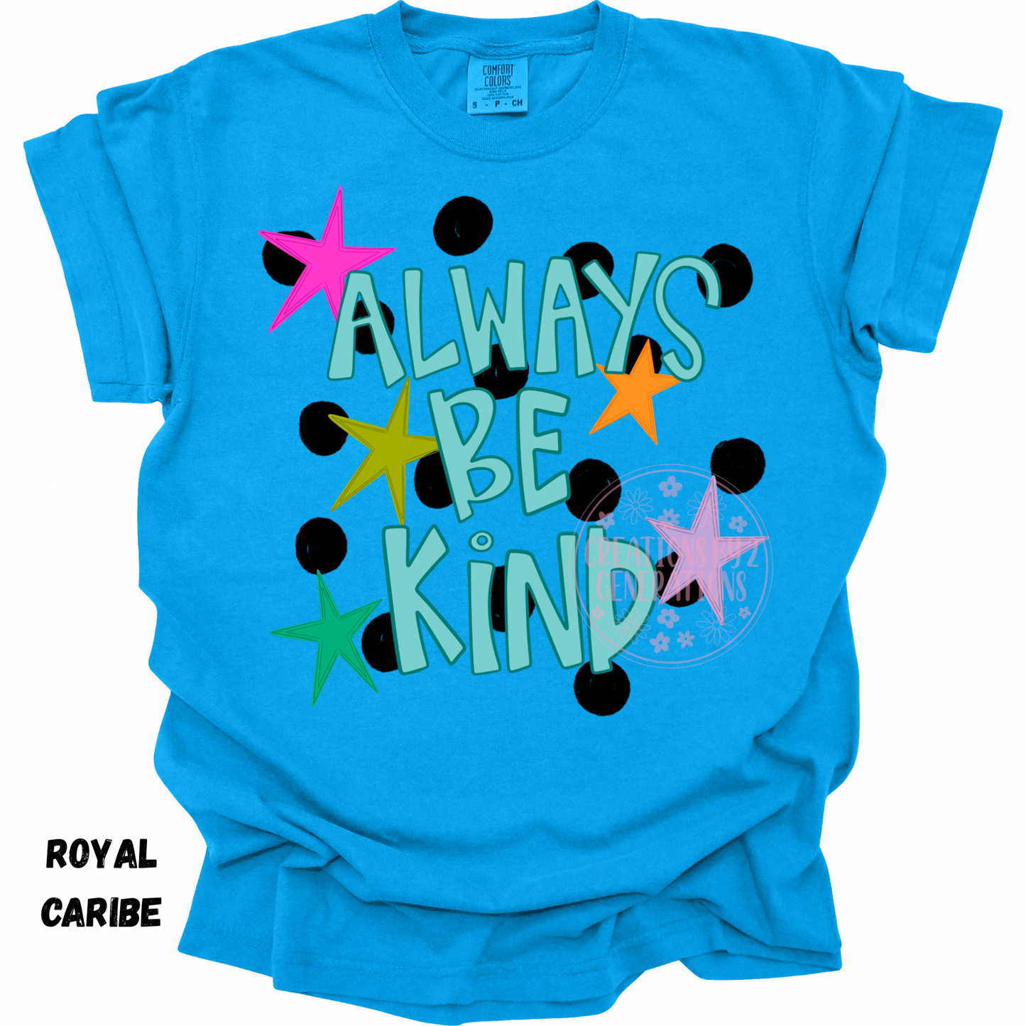 ALWAYS BE KIND PREORDER