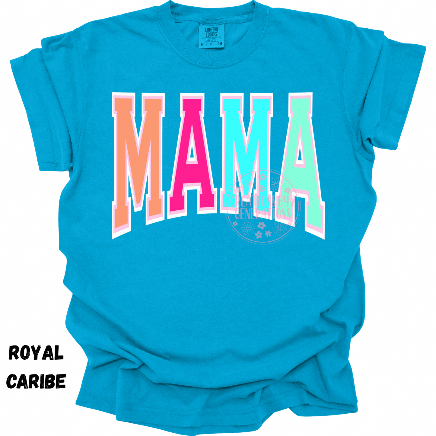 MAMA MULTICOLORED PREORDER