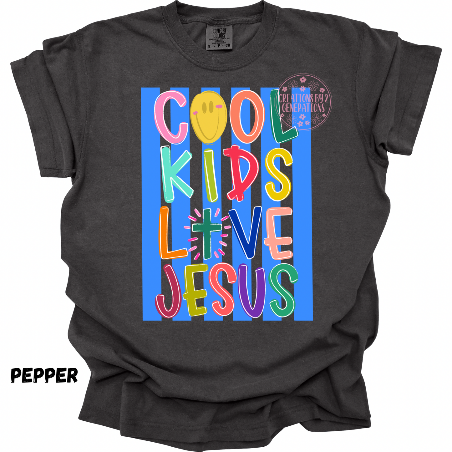 COOL KIDS LOVE JESUS PREORDER