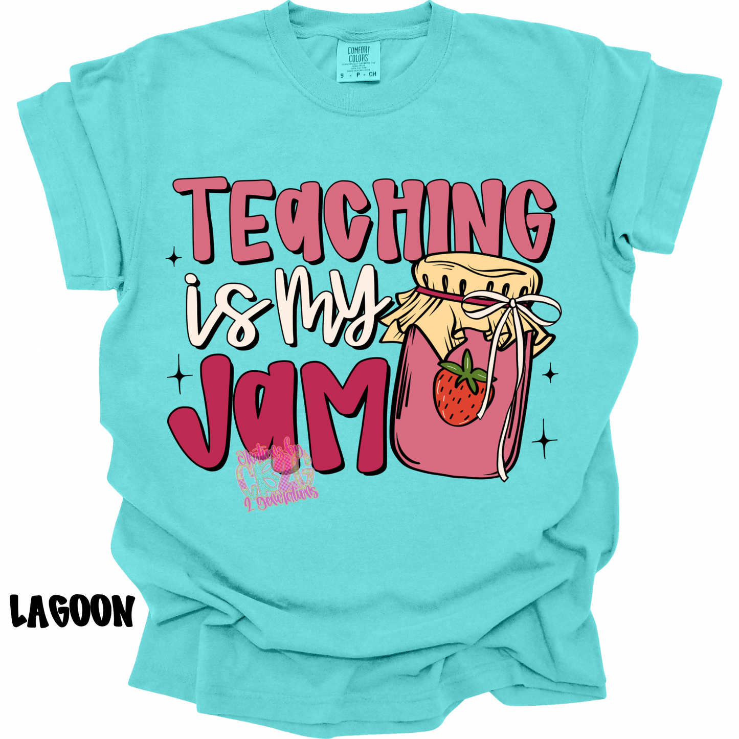 TEACHING IS MY JAM PREORDER