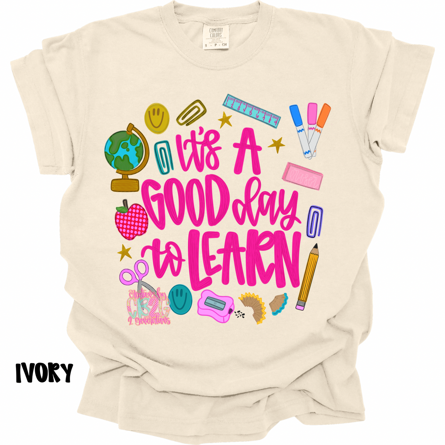 IT’S A GOOD DAY TO LEARN PINK FONT PREORDER